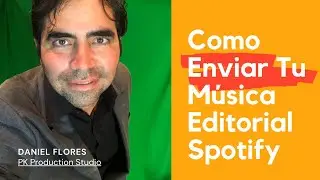 ¿Cómo Enviar tu música a la Editorial de Spotify?