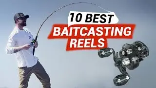 10 Best Baitcasting Reels