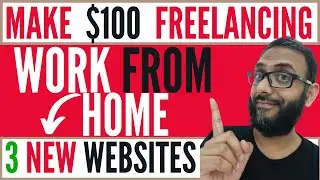 Best Freelancing Websites To Make Money Online in 2021| 3 Best Freelance Websites to Make Money
