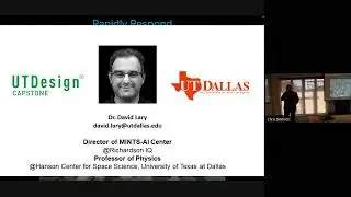 2022 Nov. 18: Dr. David Lary Presented MINTS-AI and Don Proeschel Presented: UTDesign Capstone Prog.