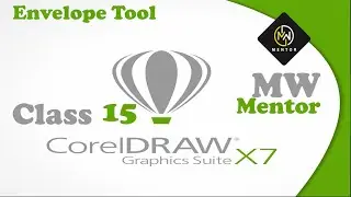 Corel Draw X7 Envelope Tool Detail | Corel Draw X7 Class 15
