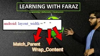 4.LinearLayout - Coding BackEnd - Match_Parent|Wrap_content| Button OnClick| FindViewbyId