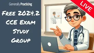 RACGP CCE Study Group Livestream  - Nov 2, 2024 - Generally Practicing - 2024.2 LS5