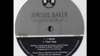 Jerome Baker - I Need