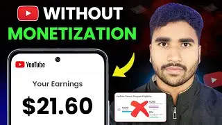 How to Earn Money from YouTube Without Monetization | YouTube Affiliate Marketing (Step By Step)