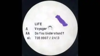 Life - Do You Understand (Mix 1)