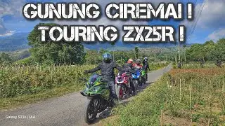 JANGAN TOURING PAS MUSIM LIBURAN KALO GA MAU KAYA GINI ! TOURING GUNUNG CIREMAI ! 🔥 PART 1 #ZX25R