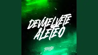 Devuelvete (Guaracha/Aleteo)