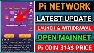 Pi Network New Update/Pi Network Mainnet Update/Pi Coin Price Prediction/Pi Fireside Update/#picoin