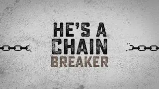 Chain Breaker | Acts 16:16-34