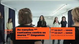As canções que cantamos contra os muros que limpamos