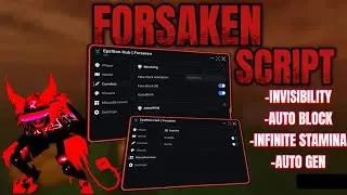 [OP AUTO BLOCK] Forsaken Script | AUTO GEN | INVISIBLE | INFINITE STAMINA ETC