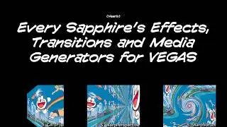 (Nearly) Every Sapphire's Effects, Transitions and Media Generators for VEGAS