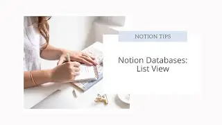 Notion Databases: List View