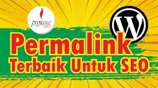 Apa Itu Permalink? Bagaimana Permalink Yang Baik Untuk SEO?