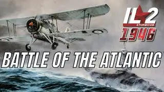 IL-2 1946│Battle of the Atlantic (Cinematic)