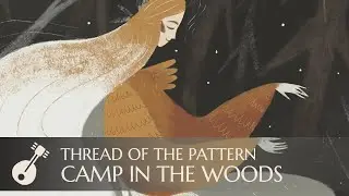 Andrei Vorsa - Thread Of The Pattern - Camp In The Woods