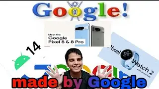made by Google event and the Android updates situation explained, Hindi