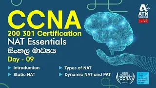 CCNA 200 - 301 Training in Sinhala Day 9 | NAT Essentials