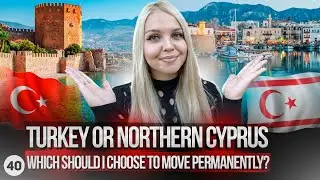 Turkey or Northern Cyprus. Pros and cons of Turkey and Cyprus