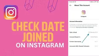 How to Check Date Joined on Instagram| 2023