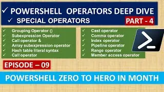 PowerShell Operators Deep Dive - Part 4 | EP 09 | PowerShell Zero to Hero in Month