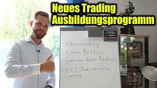 👨‍🎓 Neues Trading - Ausbildungsprogramm