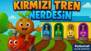 Kırmızı Tren Nerdesin? | Kırmızı Araba Nerdesin? | Renkleri Öğreten Eğitici Çizgi Film