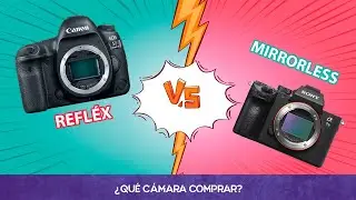 ¿Qué cámara comprar en el 2020? Réflex vs Mirrorless.