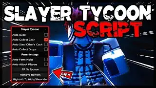 BEST | Slayer Tycoon Script *2024* Very OP