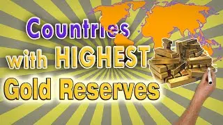 Countries with Highest Gold Reserves