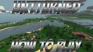 Unturned : HOW TO GET F*CKING REKT