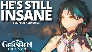 he's still INSANE! complete Xiao guide for 2.4 | Genshin Impact