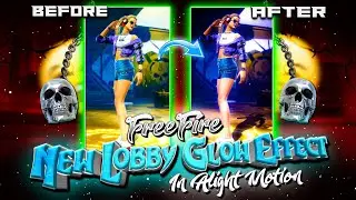 New Lobby Glow Effect in Alight Motion Tutorial💥| FF Lobby Edit Tutorial | FreeFire Color Grading