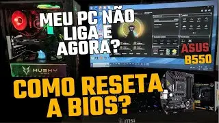 Reset Bios da Placa Montar GPU primeira inicialização asus b550m plus tuf gaming