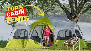 Best Cabin Tents 2024 | Top 5 Luxury Cabin Tents For Families & Camping