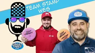 2024 - Ep 11 - Team Stamp Wes - Discraft Underground