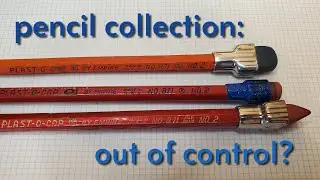 Empire Pencil Collection, or: How Pencil Collecting Gets Out of Control