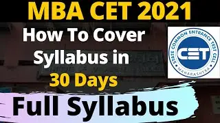 MBA CET 2021 Syllabus | How To Cover Syllabus in 30 Days For CET 2021