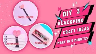 BLACKPINK Bookmark/How to make BLACKPINK Bookmark/3 Diy BLACKPINK Craft ideas/make in 5 minute