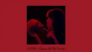 queen of the freaks (slowed + reverb)