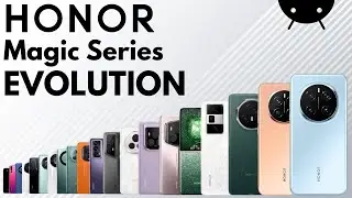 Evolution Of HONOR Magic Series 2016-2024 | History Of HONOR