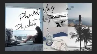 𝐏𝐡𝐮𝐤𝐞𝐭 𝐕𝐥𝐨𝐠 │√ 𝐉𝐚𝐧 𝟐𝟎𝟐𝟐 ∝ นอนโรงแรมถ่ายรูปชิคๆกับพี่หมี ขึ้นเขาชมผา ดูวิวทะเลภูเก็ต