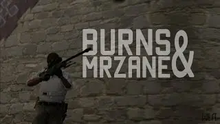 Burns x MrZane - FragMovie