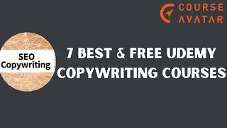 🚀 7 Best & Free Udemy Copywriting Courses | CourseAvatar