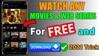 Watch Any Movies & Web Series For Free | 2021 Best Trick | Hindi Tutorial 🔥