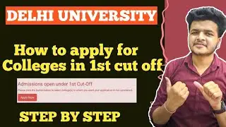 Must watch - How to Apply for Colleges in 1st cut off Delhi university || Rj edu Talks