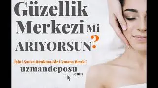 GÜZELLİK MERKEZİ mi ARIYORSUN ?  UZMAN DEPOSU
