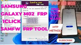 Samsung Galaxy M02 FRP 1Click  Done SamFw Tool  Adb  & (MTP MOOD)