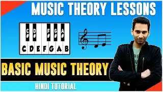 Music Theory Lesson #1 Hindi